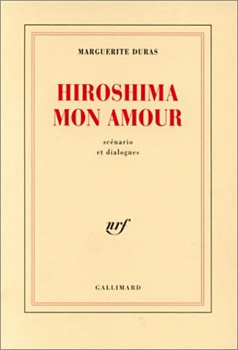 Livrenpoche : Hiroshima mon amour : Scénario et dialogues - Marguerite Duras - Livre