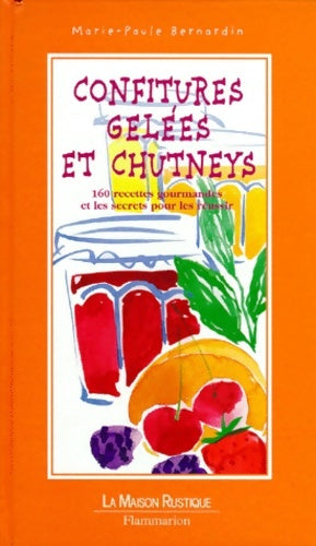 Livrenpoche : Confitures gelées et chutneys - Marie-Paule Bernardin - Livre