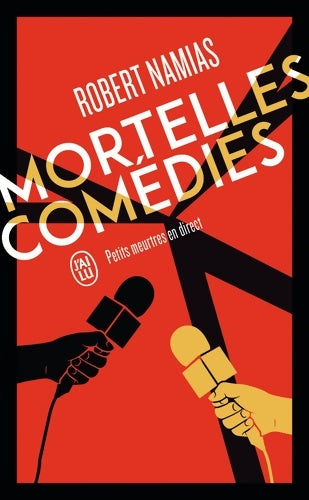 Livrenpoche : Mortelles comédies - Robert Namias - Livre