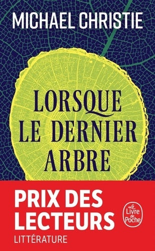 Livrenpoche : Lorsque le dernier arbre - Michael Christie - Livre