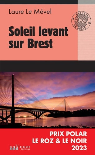 Livrenpoche : Soleil levant sur Brest - Laure Le Mével - Livre