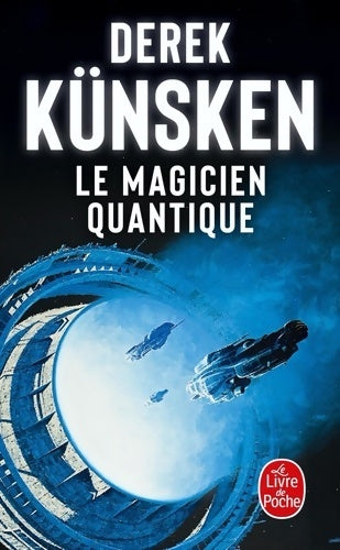Livrenpoche : Le Magicien quantique - Derek Künsken - Livre