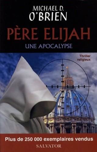 Livrenpoche : Père Elijah une apocalypse - Michael D. O´Brien - Livre