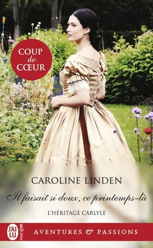 Livrenpoche : Il faisait si doux ce printemps-là - Caroline Linden - Livre