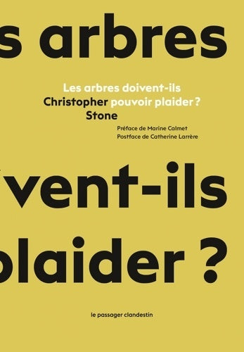 Livrenpoche : Les arbres doivent-ils pouvoir plaider ? - Christopher Stone - Livre