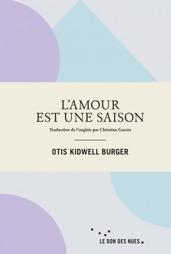 Livrenpoche : L'amour est une saison - Otis Kidwell Burger - Livre