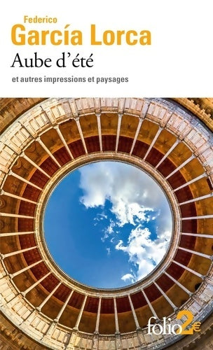 Livrenpoche : Aube d'été et autres impressions et paysages - Federico Garcìa Lorca - Livre