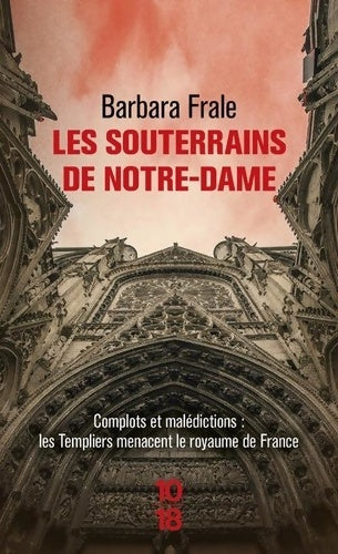 Livrenpoche : Les souterrains de Notre-Dame - Barbara Frale - Livre