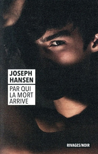 Livrenpoche : Par qui la mort arrive - Joseph Hansen - Livre