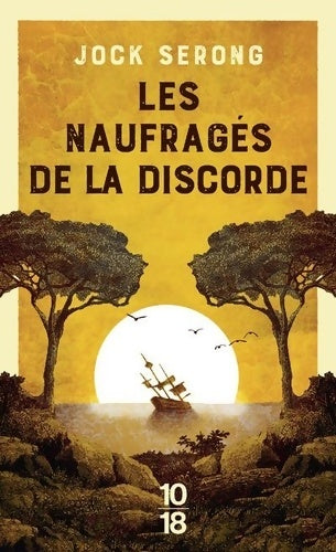 Livrenpoche : Les naufragés de la discorde - poche - Jock Serong - Livre
