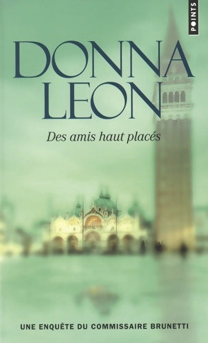 Livrenpoche : Des amis haut placés - Donna Leon - Livre