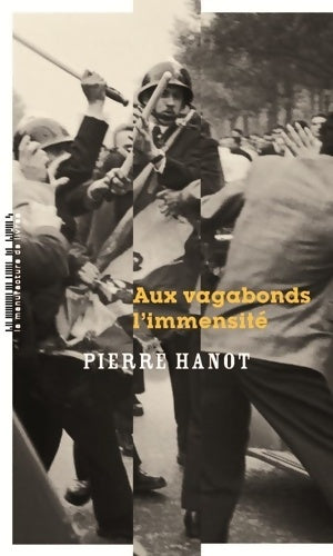 Livrenpoche : Aux vagabonds l'immensité - Pierre Hanot - Livre
