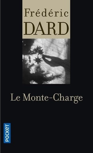 Livrenpoche : Le monte-charge - Frédéric Dard - Livre