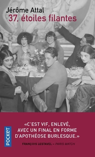 Livrenpoche : 37 étoiles filantes - Jérôme Attal - Livre