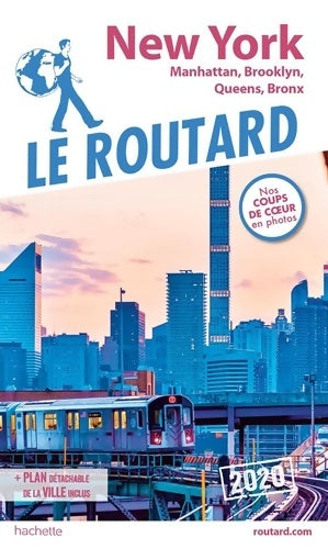 Livrenpoche : Guide du Routard New York 2020 : Manatthan Brooklyn Queens Bronx - Collectif - Livre