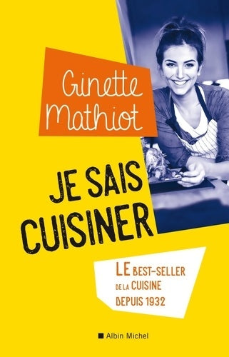 Livrenpoche : Je sais cuisiner - Ginette Mathiot - Livre