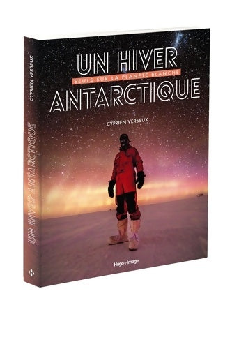 Livrenpoche : Un hiver antarctique - Cyprien Verseux - Livre
