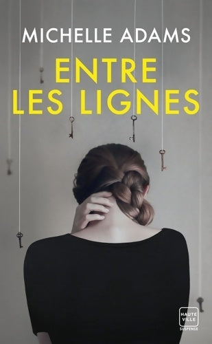 Livrenpoche : Entre les lignes - Michelle Adams - Livre