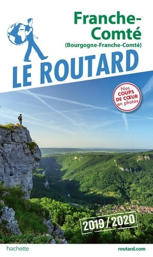 Livrenpoche : Guide du Routard Franche-Comté 2019/20 - Collectif - Livre