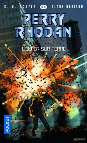 Livrenpoche : Perry Rhodan n°368 : L'enfer sur terre - Karl Herbert Scheer - Livre