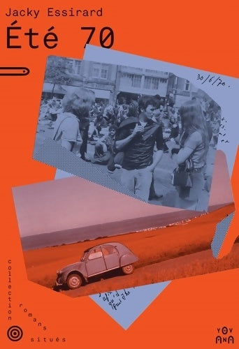 Livrenpoche : Eté 70 - Jacky Essirard - Livre
