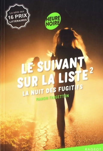 Livrenpoche : Le suivant sur la liste 2 - La nuit des fugitifs - Manon Fargetton - Livre