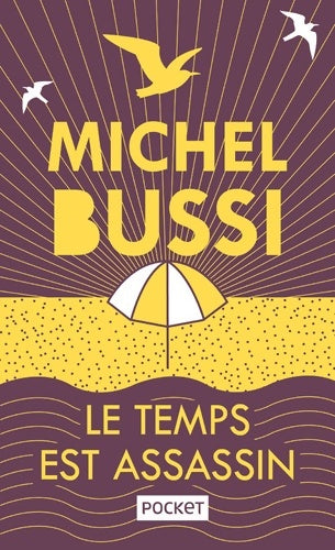 Livrenpoche : Le temps est assassin - COLLECTOR - Michel Bussi - Livre
