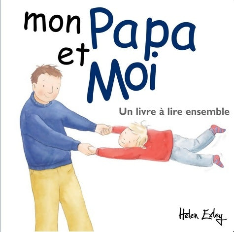 Livrenpoche : mon papa et moi - Exley - Livre
