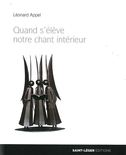 Livrenpoche : Quand s'élève notre chant intérieur - Léonard Appel - Livre