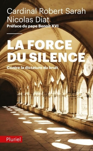 Livrenpoche : La force du silence - Robert Sarah - Livre