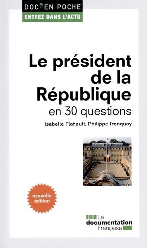Livrenpoche : Le Président de la République en 30 questions - La Documentation Française - Livre