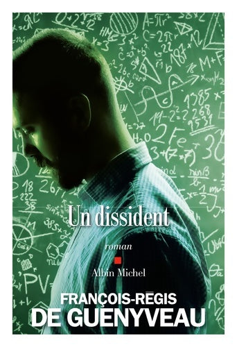 Livrenpoche : Un dissident - François-Régis De Guenyveau - Livre