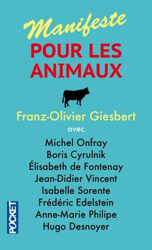 Livrenpoche : Manifeste pour les animaux - Franz-Olivier Giesbert - Livre