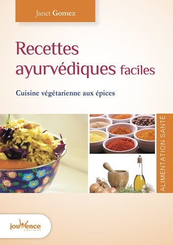 Livrenpoche : Recettes ayurvédiques faciles - Janet Gomez - Livre
