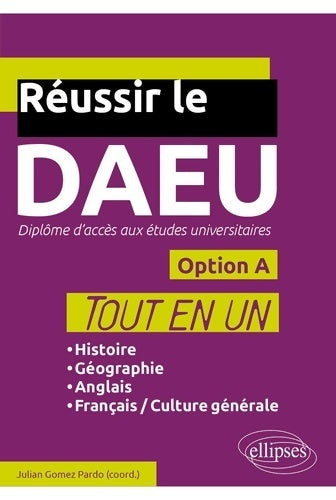 Livrenpoche : Réussir le DAEU Option A Tout en un - Françoise Galle - Livre