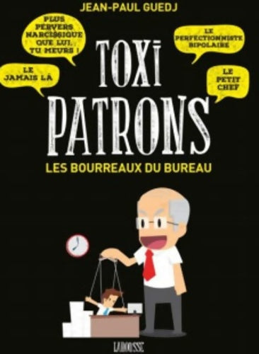 Livrenpoche : TOXI PATRONS - Jean-Paul Guedj - Livre