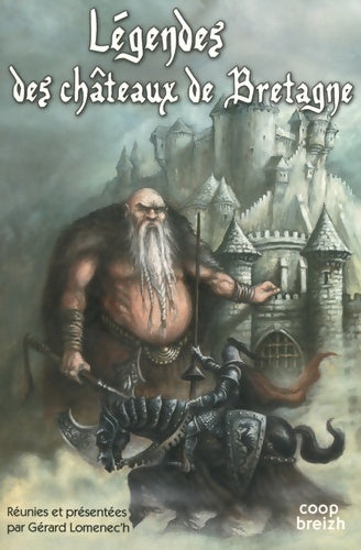 Livrenpoche : Légendes des châteaux bretons - Gérard Lomenec'h - Livre