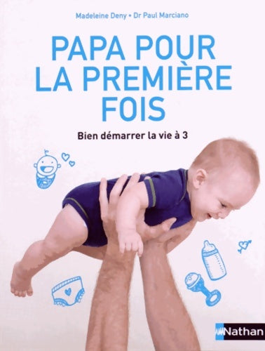 Livrenpoche : Papa pour la première fois - Madeleine Deny - Livre