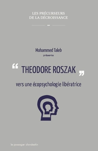 Livrenpoche : Theodore Roszak pour une contre-culture libératrice - Mohammed Taleb - Livre