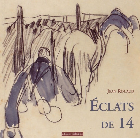 Livrenpoche : Eclats de 14 - Jean Rouaud - Livre