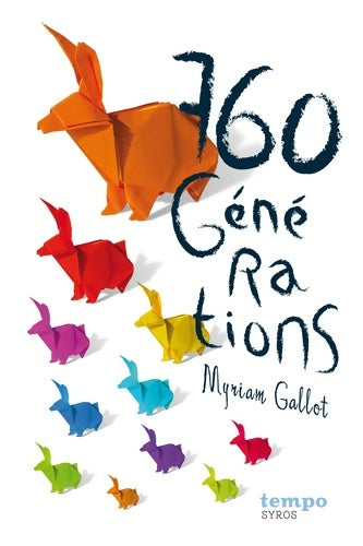 Livrenpoche : 760 Générations - Myriam Gallot - Livre