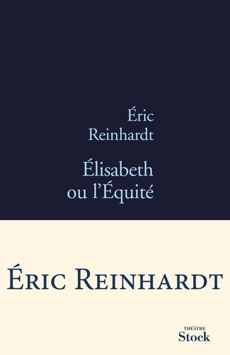 Livrenpoche : Élisabeth ou l'Équité - Eric Reinhardt - Livre