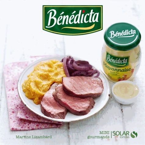 Livrenpoche : Bénedicta® - MINI GOURMANDS - Sylvie Girard-Lagorce - Livre