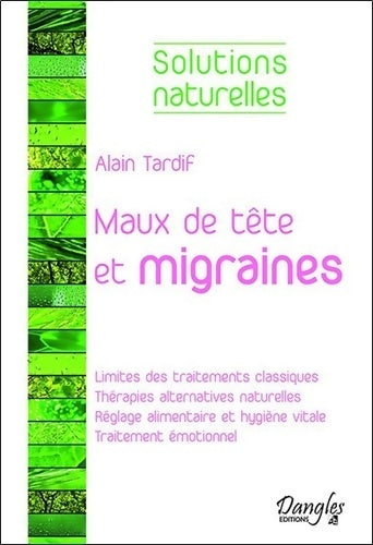 Livrenpoche : Maux de tête et migraines - Alain Tardif - Livre