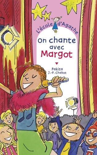 Livrenpoche : On chante avec Margot - Pakita - Livre
