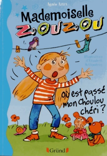 Livrenpoche : Mlle Zouzou Tome VI : Où est passé mon Choulou chéri ? - Agnès Aziza - Livre