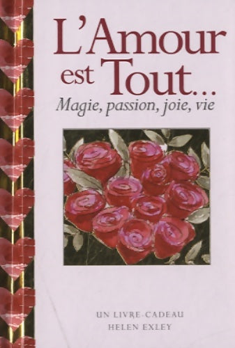 Livrenpoche : AMOUR EST TOUT - Helen Exley - Livre