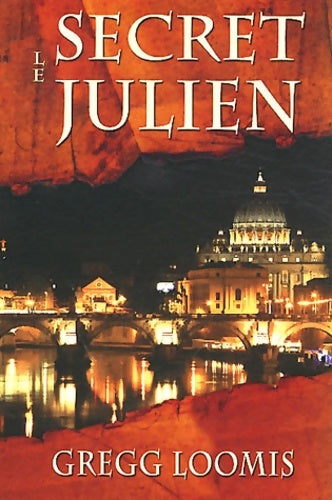 Livrenpoche : Le secret Julien - Gregg Loomis - Livre