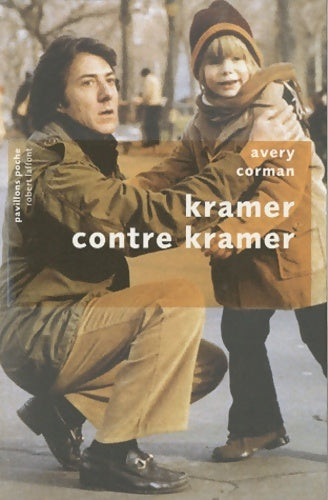 Livrenpoche : Kramer contre Kramer : Le droit du père - Avery Corman - Livre