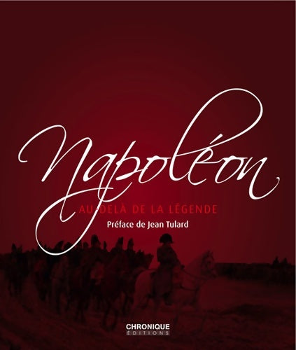 Livrenpoche : NAPOLEON AU DELA DE LA légende - Michel Marmin - Livre